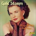 Gale Storm-Sings The Hits And More - CD Audio di Gale Storm