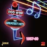 Doo Wop. The Greatest Hits 1957-1960 - CD Audio