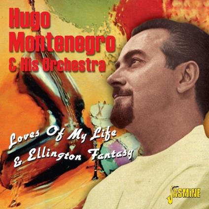 Hugo Montenegro-Loves Of My Life - Ellin - CD Audio di Hugo Montenegro