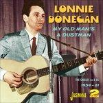 Lonnie Donegan-My Old Man'S A Dustman (S
