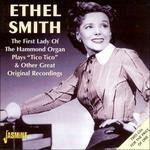 Ethel Smith-The First Lady Of The Hammon - CD Audio di Ethel Smith