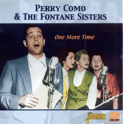 One More Time - CD Audio di Perry Como,Fontane Sisters