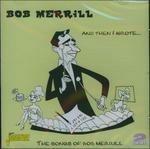 Bob Merrill-And Then I Wrote ... (The So
