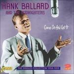 Hank Ballard-Come On And Get It (The Sin
