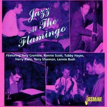 Jazz at the Flamingo - CD Audio di Tony Crombie