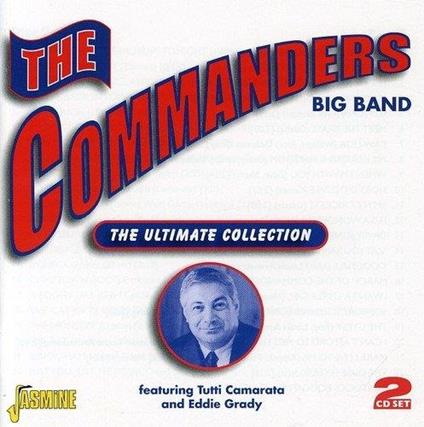 The Ultimate Collection - CD Audio di Commanders