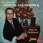 The Songs of... Sittin' in the Balcony - CD Audio di John D. Loudermilk