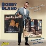 Bobby Bland-That'S The Way Love Is (2 Al - CD Audio di Bobby Bland