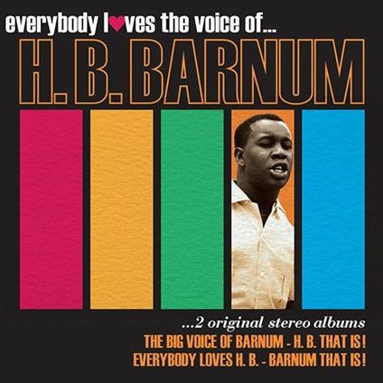 Everybody Loves the Voice of H.B. Barnum - CD Audio di H. B. Barnum