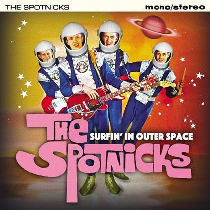 Surfin' in Outer Space - CD Audio di Spotnicks