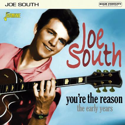 You're the Reason. Early Years - CD Audio di Joe South