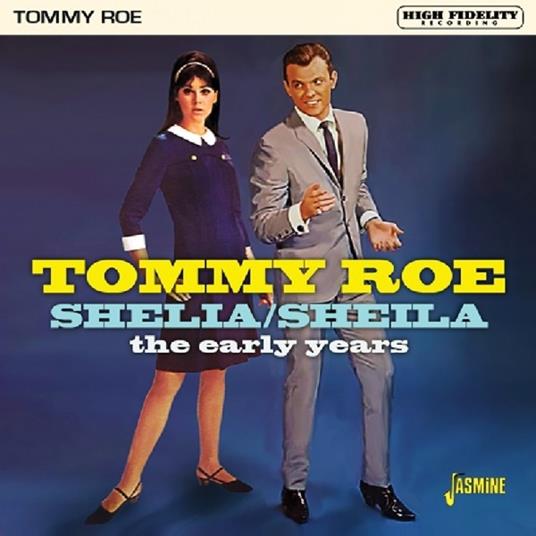 Shelia-Sheila - CD Audio di Tommy Roe