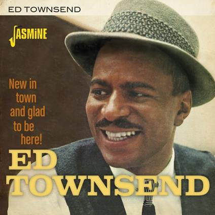 Ed Townsend-New In Town & Glad To Be Her - CD Audio di Ed Townsend