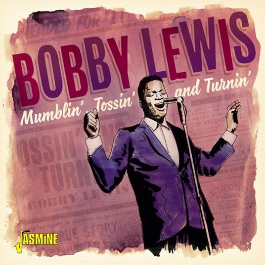 Mumblin', Tossin' and Turnin' - CD Audio di Bobby Lewis