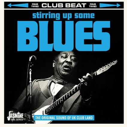 Stirring Up Some Blues - CD Audio
