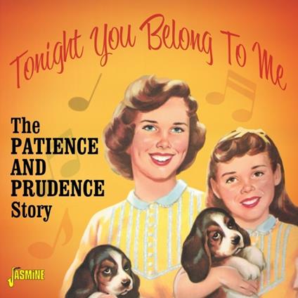 Tonight You Belong To Me - CD Audio di Patience & Prudence