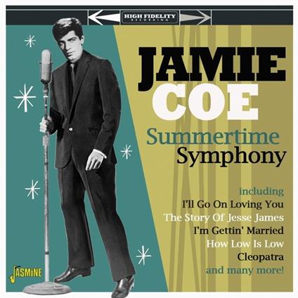 Jamie Coe-Summertime Symphony - CD Audio di Jamie Coe