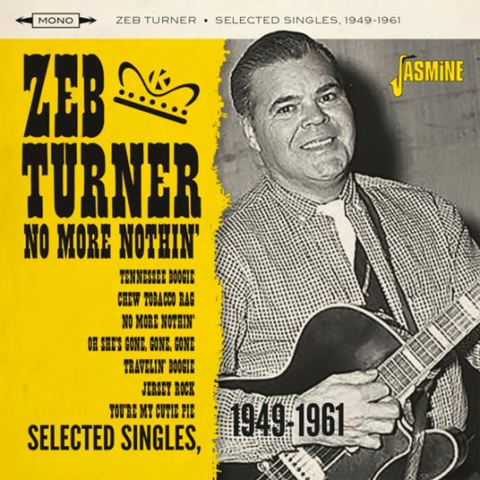 Zeb Turner-No More Nothin' - Selected Si - CD Audio di Zeb Turner
