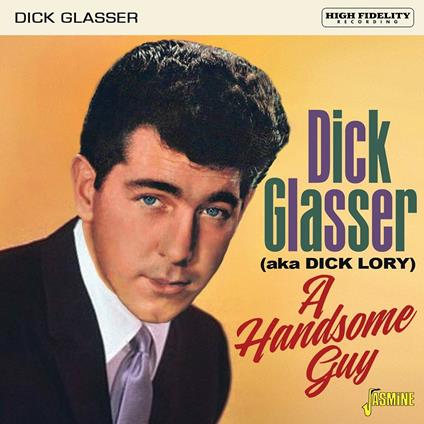 A Handsome Guy - CD Audio di Dick Glasser