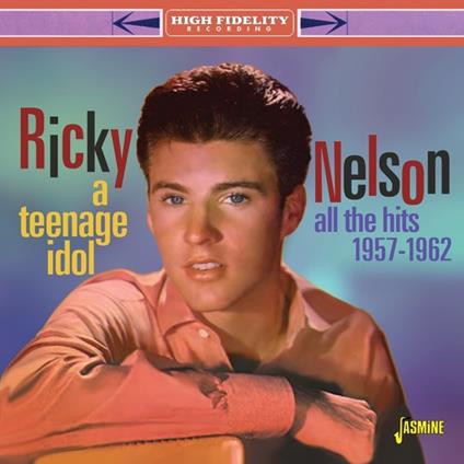 Ricky Nelson-A Teenage Idol (All The Hit - CD Audio di Ricky Nelson