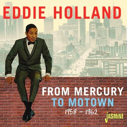 Eddie Holland-From Mercury To Motown 195 - CD Audio di Eddie Holland