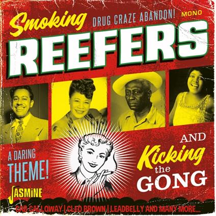 Smoking Reefers And Kicking The Gong - CD Audio