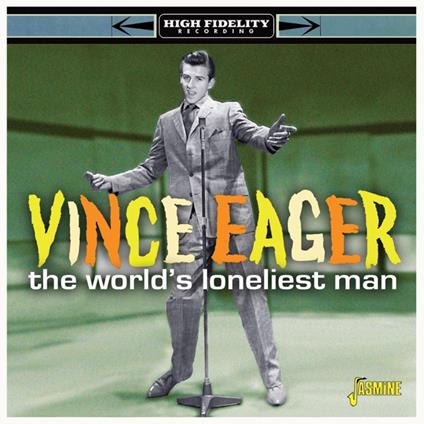 World'S Loneliest Man - CD Audio di Vince Eager