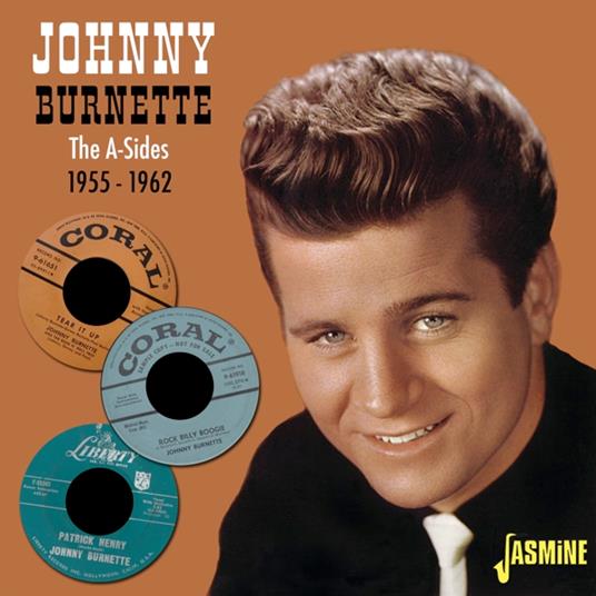 A-Sides - 1955-1962 - CD Audio di Johnny Burnette