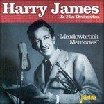 Meadowbrook Memories - CD Audio di Harry James
