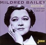 Squeeze Me! Big Hits from a Great Lady - CD Audio di Mildred Bailey