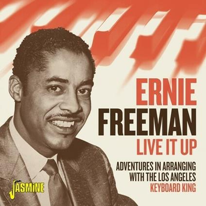 Live It Up - CD Audio di Ernie Freeman