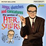 Songs, Sketches And Caricatures. The Genius Of Peter Sellers