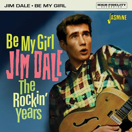 Be My Girl, The Rockin' Years - CD Audio di Jim Dale