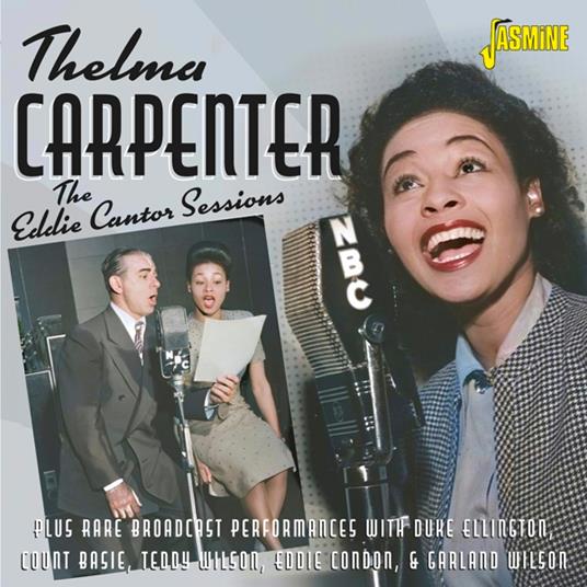 The Eddie Cantor Sessions - CD Audio di Thelma Carpenter