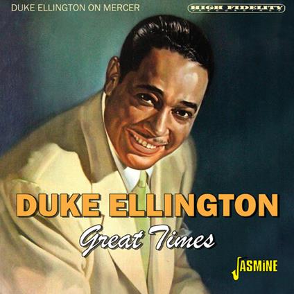 Duke Ellington On Mercer - Great Times - CD Audio di Duke Ellington