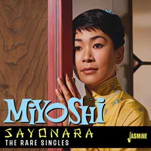 CD Sayonara - The Rare Singles Miyoshi Umeki
