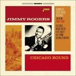 Jimmy Rogers-Chicago Bound (Complete Che - CD Audio di Jimmy Rogers