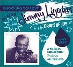 Knocking You Out - CD Audio di Jimmy Liggins,Drops of Joy