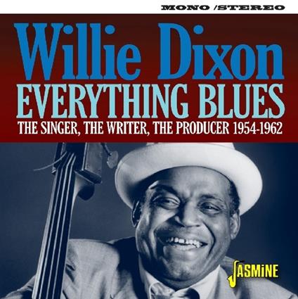 Everything Blues - CD Audio di Willie Dixon