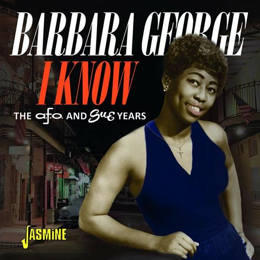 Barbara George-I Know - The Afo & Sue Ye - CD Audio di Barbara George