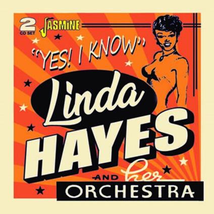 Yes! I Know - CD Audio di Linda Hayes
