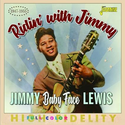 Ridin? With Jimmy, 1947-1955 - CD Audio di Jimmy Lewis