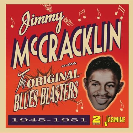 The Original Blues Blasters 1945-1951 - CD Audio di Jimmy McCracklin