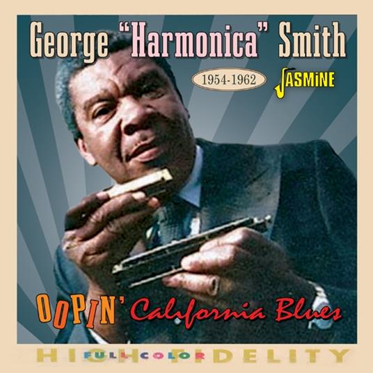 Oopin? California Blues, 1954-1962 - CD Audio di George Smith