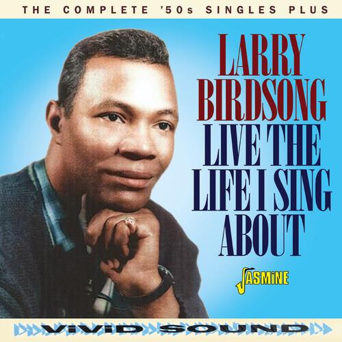 Live The Life I Sing A... - CD Audio di Larry Birdsong