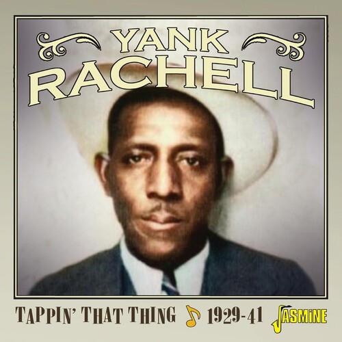 Tappin' That Thing, 1929-1941 - CD Audio di Yank Rachell