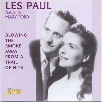 Blowing the Smoke Away from a Trail of Hits - CD Audio di Les Paul
