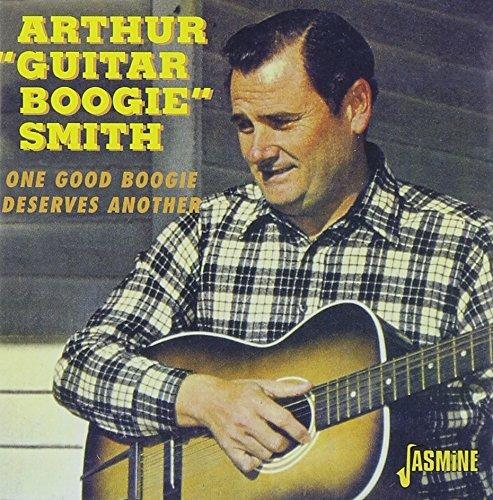 One Good Boogie Deserves - CD Audio di Arthur Smith