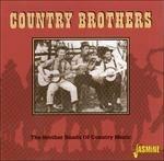 Country Brothers. The Brothers Bands of Country Music