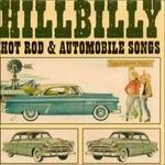 Hillbilly. Hot Rod & Automobile Songs